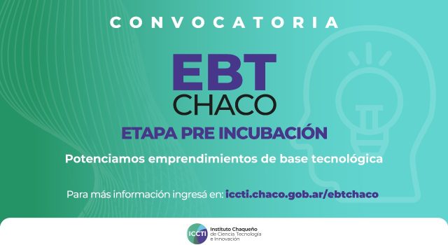 El ICCTI abrió una convocatoria para impulsar la creación de empresas de base tecnológica en el Chaco