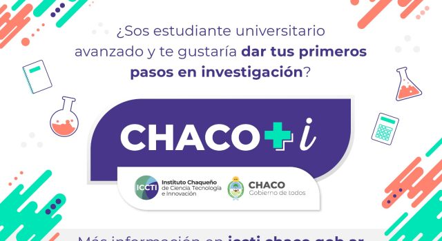 Becas Chaco + i: estudiantes universitarios podrán postularse para iniciarse en la investigación científica hasta el 16 de abril