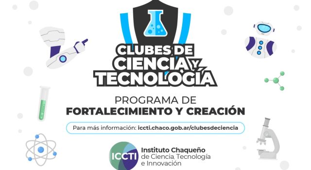 El ICCTI abrió una convocatoria para financiar la creación y fortalecimiento de Clubes de Ciencia y Tecnología