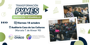 El gobierno provincial invita a Transformación Pymes, un evento que brindará herramientas para la innovación de las empresas locales